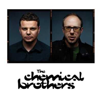 Группа the chemical brothers - альбомы, название, история создания, жанр музыки | кемикал бразерс - фото, видео, клипы